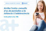 Arriba l’estiu: consells d’ús de pantalles a la infància i l’adolescència