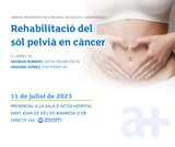 Aula de Pacients: Rehabilitació del sòl pelvià en càncer Aula de Pacients: Rehabilitació del sòl pelvià en càncer