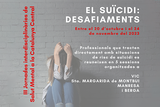 III Jornades Interdisciplinàries de Salut Mental a la Catalunya Central. 'El suïcidi: desafiaments'