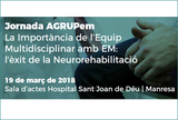 Jornada AGRUPem - La importància de l'equip multidisciplinar en EM