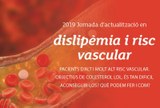 Jornada d'actualització en dislipèmia i risc vascular