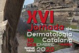 XVI Jornada de Dermatologia Catalana