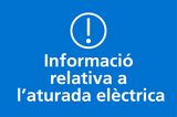 Incidències a causa de l'apagada elèctrica Incidències a causa de l'apagada elèctrica